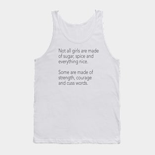 What Girls Are Made Of Tank Top